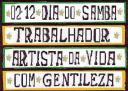 02 de Dezembro é do Samba, com Carinho de Gentileza