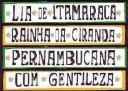 Bendita Mulher Cirandeira, Mestra Lia de Itamaracá.